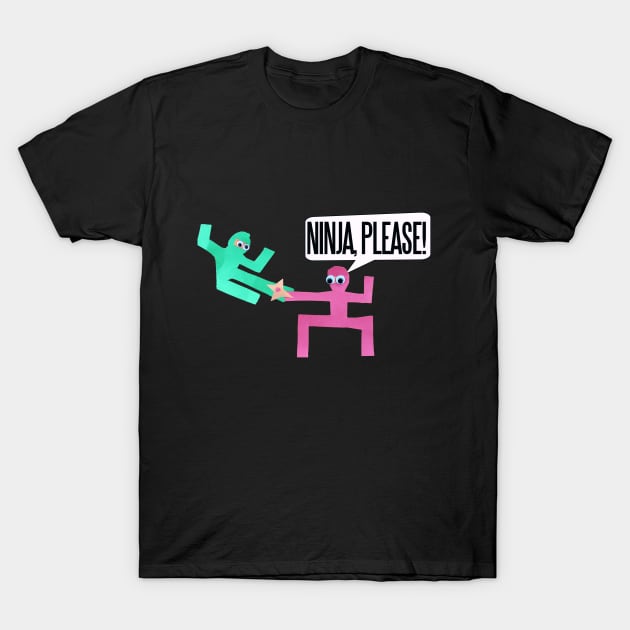 Ninja PLEASE T-Shirt by bubbsnugg